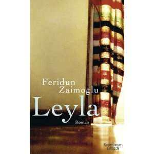 Leyla: .de: Feridun Zaimoglu: Bücher