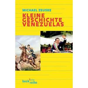 Kleine Geschichte Venezuelas  Michael Zeuske Bücher
