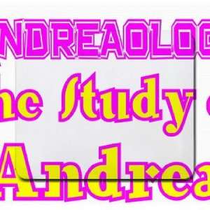  Andreaology The Study of Andrea Mousepad