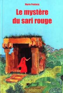   le mystere du sari rouge Marie Pontacq Neuf Livre