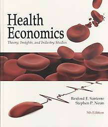 Health Economics Theories, Insights and Industry Studies, With 