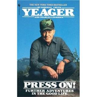 Press on by Chuck Yeager and Charles Leerhsen ( Paperback   Dec 