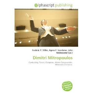  Dimitri Mitropoulos (9786132681379): Books