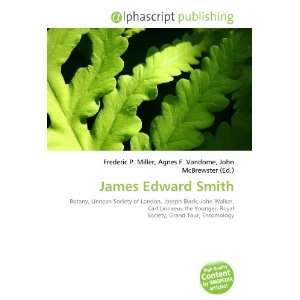  James Edward Smith (9786132673237) Books