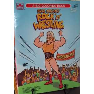 Hulk Hogans RockN Wrestling Big Coloring Book