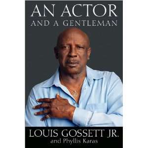  Louis Gossett Jr.,Phyllis KarassAn Actor a Gentleman 