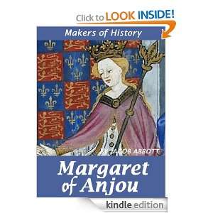 Margaret of Anjou   Makers of History [Annotated,Illustrated] JACOB 