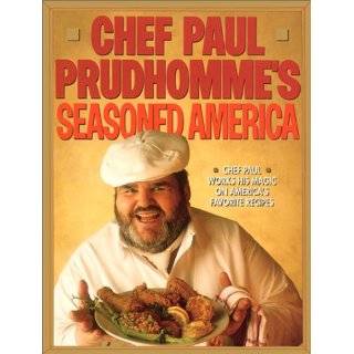 Chef Paul Prudhommes Seasoned America by Paul Prudhomme (Oct 24, 1991 