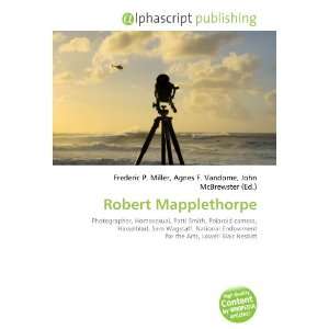  Robert Mapplethorpe (9786132711335) Books