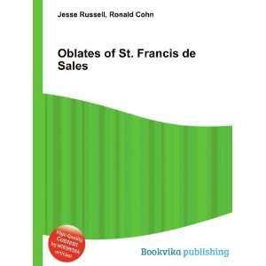  Oblates of St. Francis de Sales Ronald Cohn Jesse Russell 