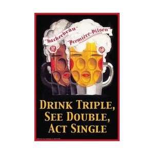  Drink Triple See Double Act Single 20x30 poster: Home 