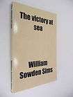 The Victory at Sea William Sowden Sims SC WWI Submarine