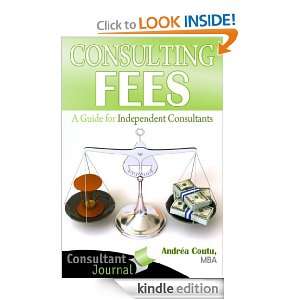 Consulting Fees   A Guide For Independent Consultants (Abridged 