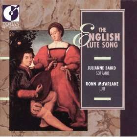 The English Lute Song Julianne Baird & Ronn McFarlane 