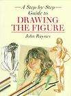 STEP BY STEP GUIDE TO DRAWING THE FIGURE   JOHN RAYNE