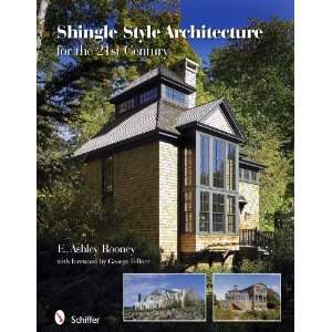  Shingle Style Architecture for the 21st Century [Hardcover 